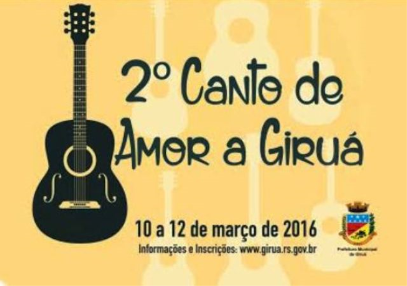 INSCRIÇÕES ABERTAS PARA O 2º CANTO DE AMOR A GIRUÁ